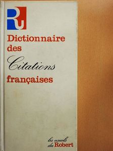 Denis Roche - Dictionnaire des Citations francaises [antikvár]