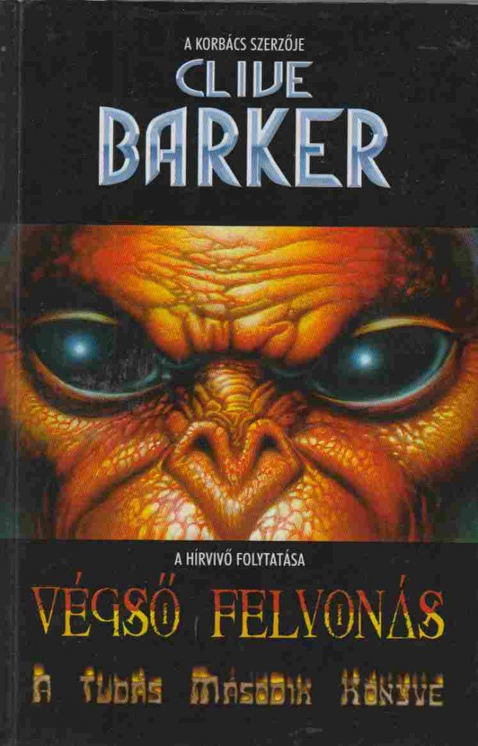 Clive Barker - Végső felvonás [antikvár]