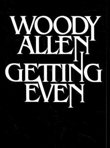 Woody Allen - Getting Even [antikvár]