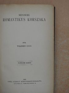 Wildner Ödön - Nietzsche romantikus korszaka [antikvár]