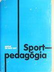 Bíróné Dr. Nagy Edit - Sportpedagógia [antikvár]