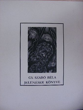 Gy. Szabó Béla: Jelenések könyve [antikvár]