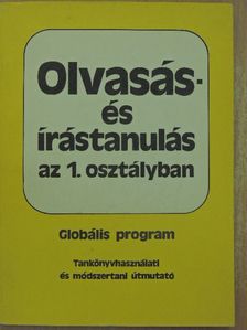 Kutiné Sahin-Tóth Katalin - Olvasás- és írástanulás az 1. osztályban [antikvár]