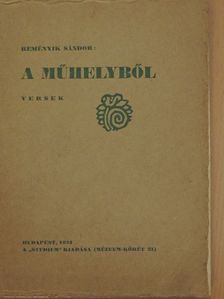 Reményik Sándor - A műhelyből [antikvár]