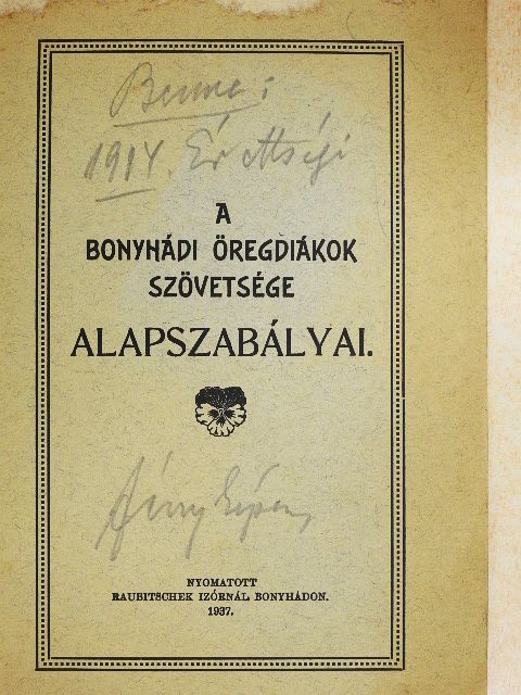 Koritsánszky Ottó - A Bonyhádi Öregdiákok Szövetsége alapszabályai [antikvár]