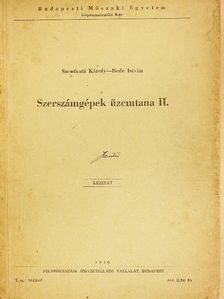 Bede István - Szerszámgépek üzemtana II. [antikvár]
