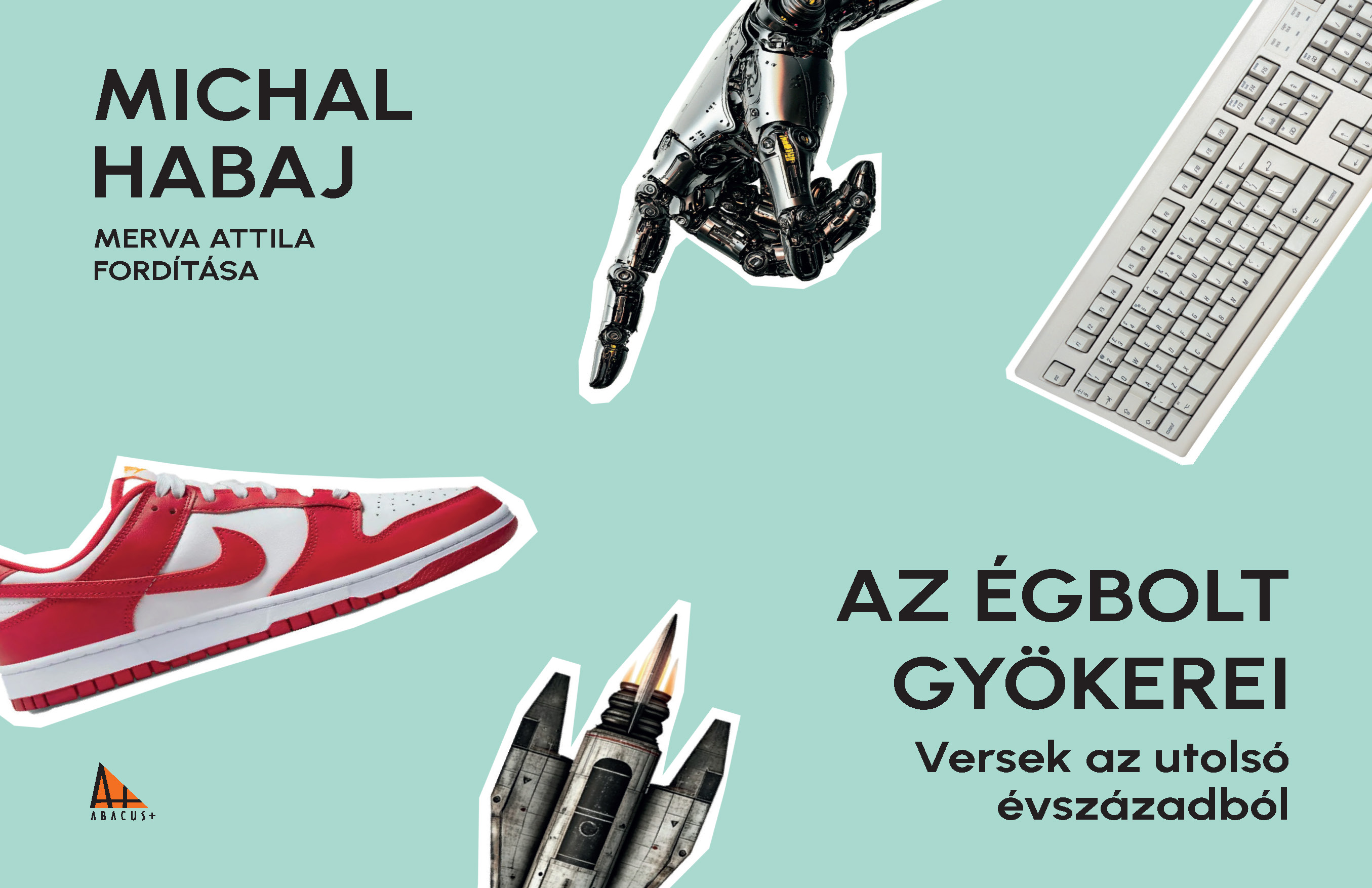 Michal Habaj - Az égbolt gyökerei
