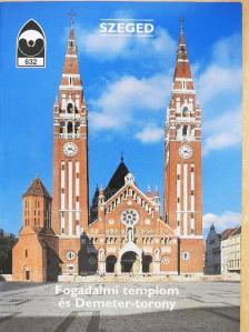 Szeged - Fogadalmi templom és Demeter-torony [antikvár]