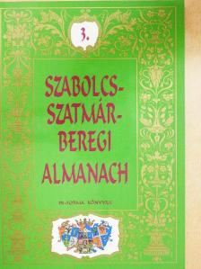 Szabolcs-Szatmár-Beregi Almanach 3. [antikvár]