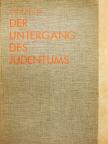 Otto Heller - Der Untergang des Judentums [antikvár]