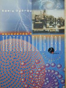 Egely György - Bevezetés a tértechnológiába 2. [antikvár]