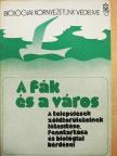 Antonin M. Svoboda - A fák és a város [antikvár]