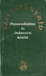 BARCZA JÓZSEF - Szivárványhíd Pannonhalma és Debrecen között [antikvár]