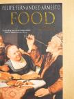 Felipe Fernández-Armesto - Food: A History [antikvár]