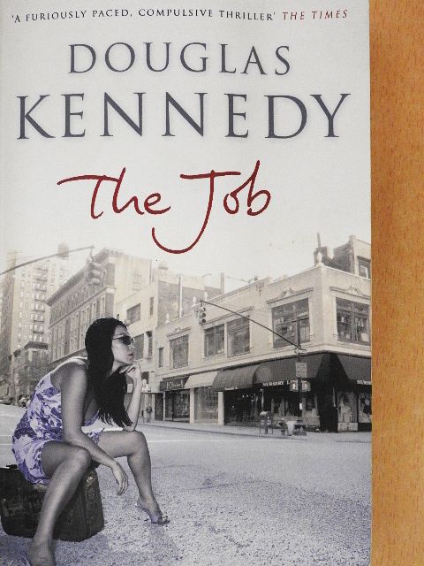 Douglas Kennedy - The Job [antikvár]