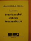 Csikós András - Francia nyelvű szakmai kommunikáció [antikvár]