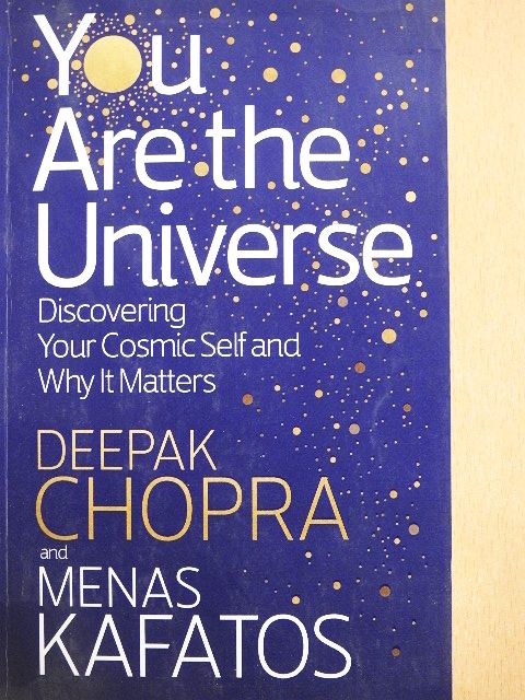 Deepak Chopra - You Are the Universe [antikvár]