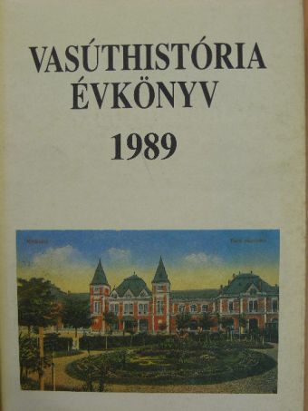Vasúthistória évkönyv 1989 [antikvár]