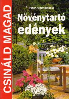 Peter Himmelhuber - Növénytartó edények [antikvár]
