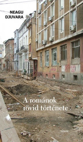 Neagu Djuvara - A románok rövid története [eKönyv: epub, mobi]