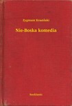 Zygmunt Krasinski - Nie-Boska komedia [eKönyv: epub, mobi]