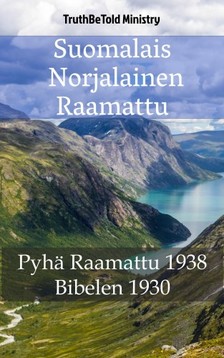 Det Norske Bibelselskap, Joern Andre Halseth, TruthBeTold Ministry - Suomalais Norjalainen Raamattu [eKönyv: epub, mobi]