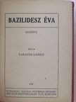 Lakatos László - Bazilidesz Éva/Pesti bábjáték/Novellák [antikvár]
