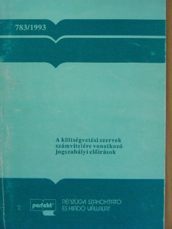 Gubányi Lászlóné - A költségvetési szervek számvitelére vonatkozó jogszabályi előírások [antikvár]