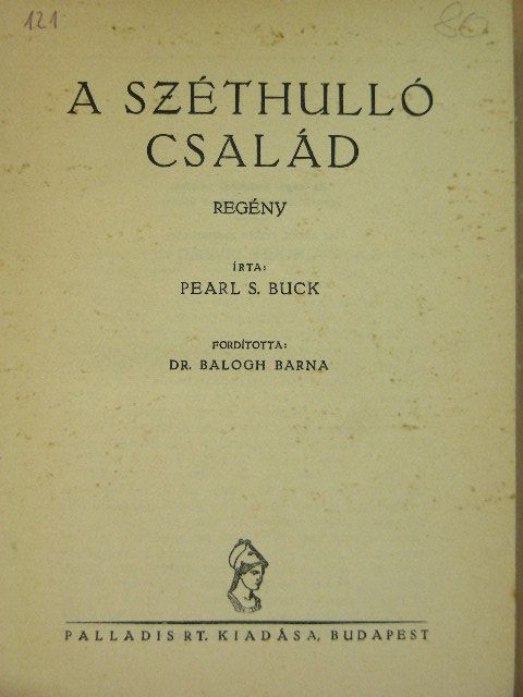 Pearl S. Buck - A széthulló család [antikvár]