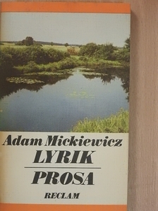 Adam Mickiewicz - Lyrik/Prosa [antikvár]