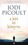 Jodi Picoult - A két út könyve [eKönyv: epub, mobi]
