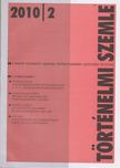 Gecsényi Lajos - Történelmi Szemle 2010/2 [antikvár]