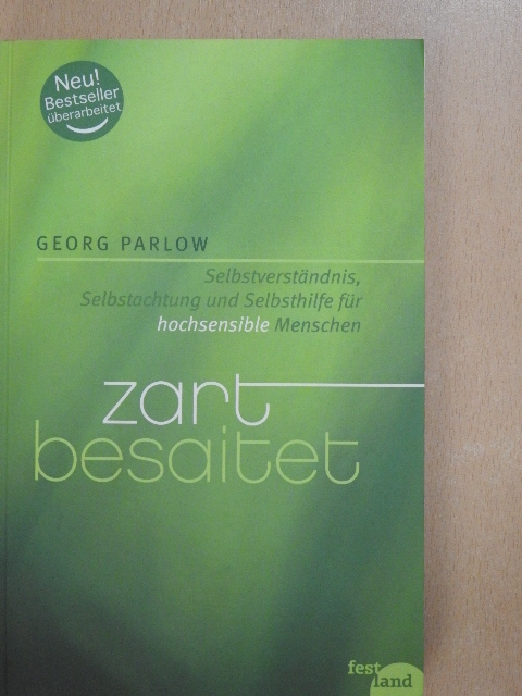 Georg Parlow - Zart Besaitet [antikvár]