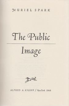 SPARK, MURIEL - The Public Image [antikvár]