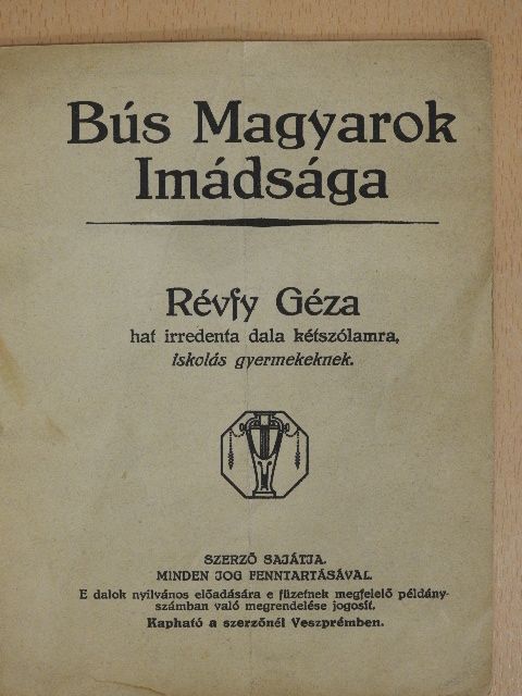 Révfy Géza - Bús Magyarok Imádsága [antikvár]