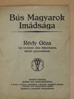 Révfy Géza - Bús Magyarok Imádsága [antikvár]