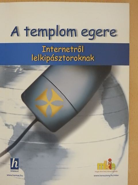 Babics Csaba - A templom egere - CD-vel [antikvár]