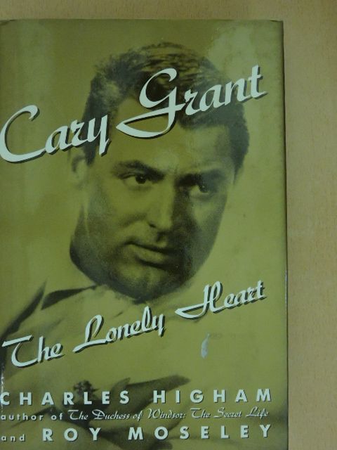 Charles Higham - Cary Grant [antikvár]