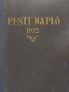 Dr. Massány Ernő - Pesti Napló Képes Műmelléklet 1932. január-december [antikvár]