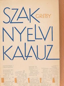 Grétsy László - Szaknyelvi kalauz [antikvár]