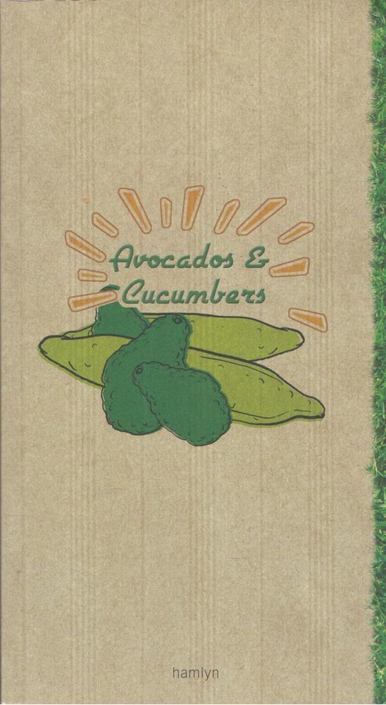Keda Black, Catherine Quevremont - Avocados & Cucumbers [antikvár]