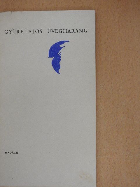 Gyüre Lajos - Üvegharang [antikvár]