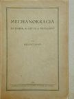 Bálint Jenő - Mechanokrácia [antikvár]