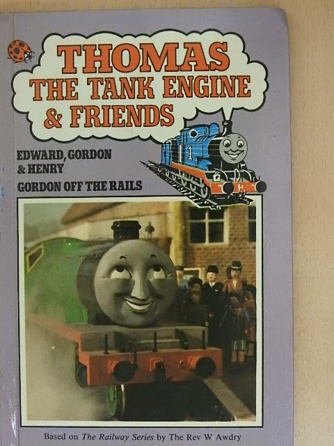 Edward, Gordon & Henry/Gordon off the Rails [antikvár]