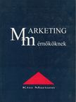 Kiss Mariann - Marketing mérnököknek [antikvár]