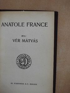 Anatole France - Anatole France/Crainquebille/Történet egy szerencsés emberről, aki néma asszonyt vett feleségül [antikvár]