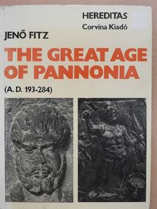 Fitz Jenő - The Great Age of Pannonia [antikvár]