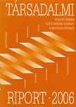 Kolosi Tamás, Tóth István György, Vukovich György - Társadalmi riport 2006 [antikvár]