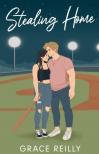 GRACE REILLY - STEALING HOME