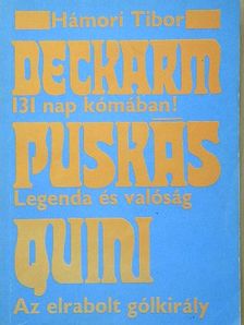 Hámori Tibor - Deckarm/Puskás/Quini [antikvár]